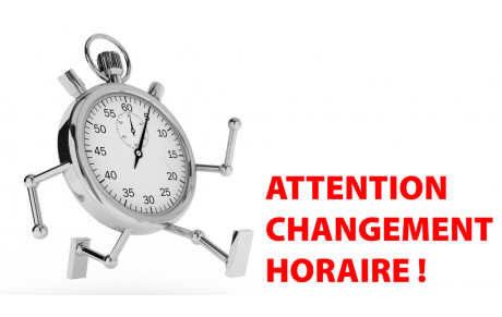 Changement d'horaires pour ce soir